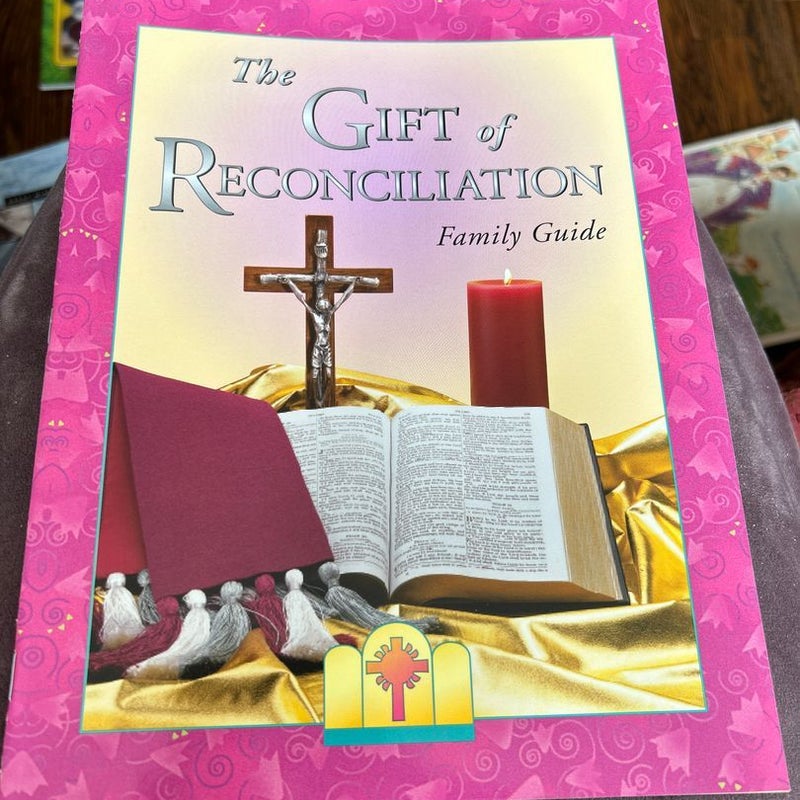 The gift of reconciliation family guide