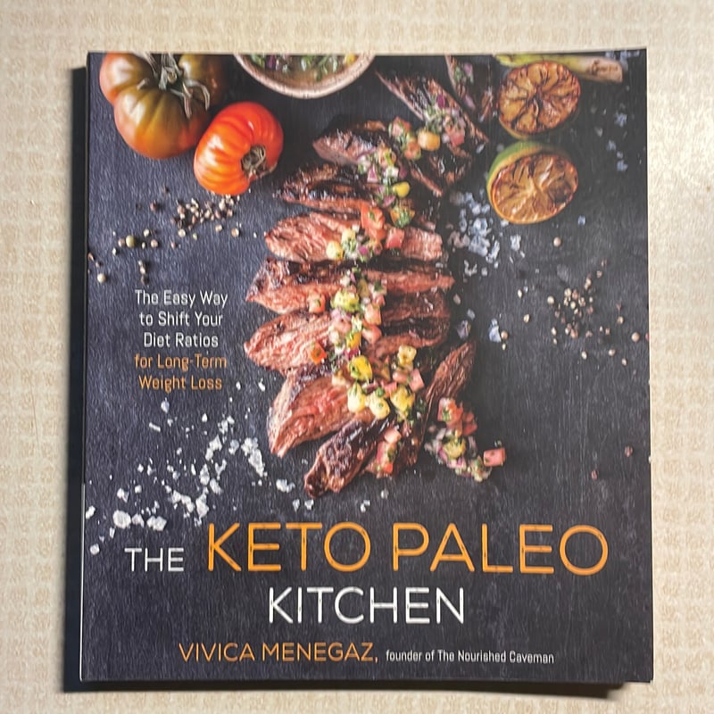 The Keto Paleo Kitchen by Vivica Menegaz