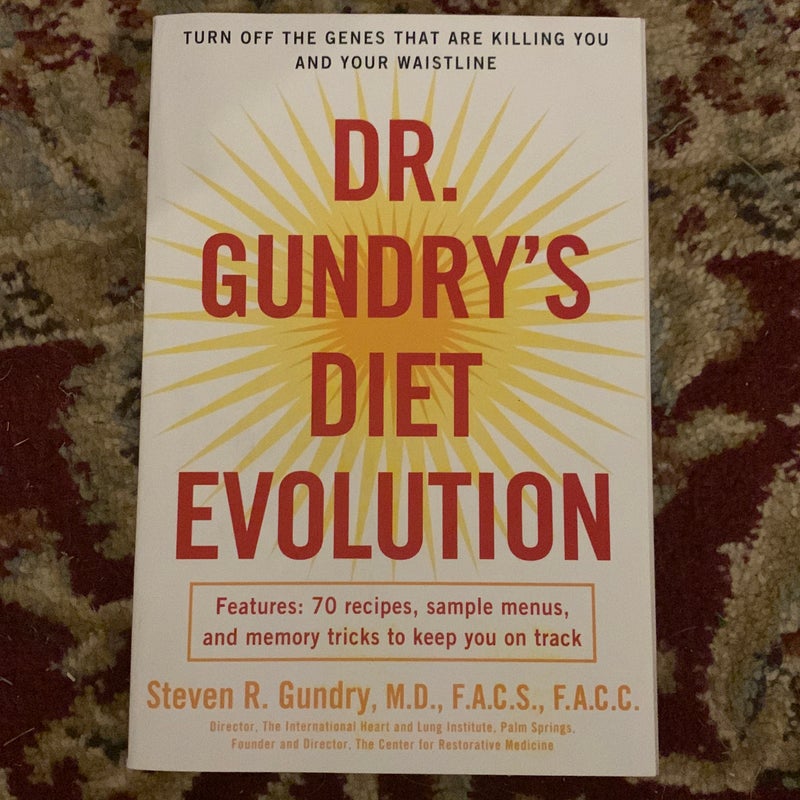 Dr. Gundry's Diet Evolution