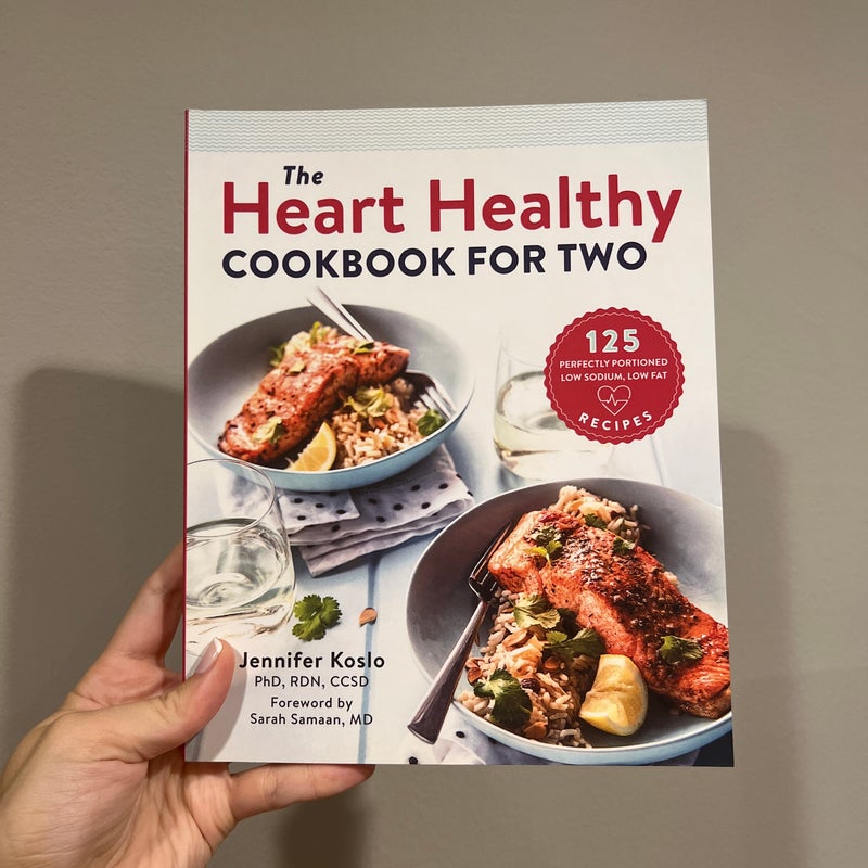 The Heart Healthy Cookbook for Two