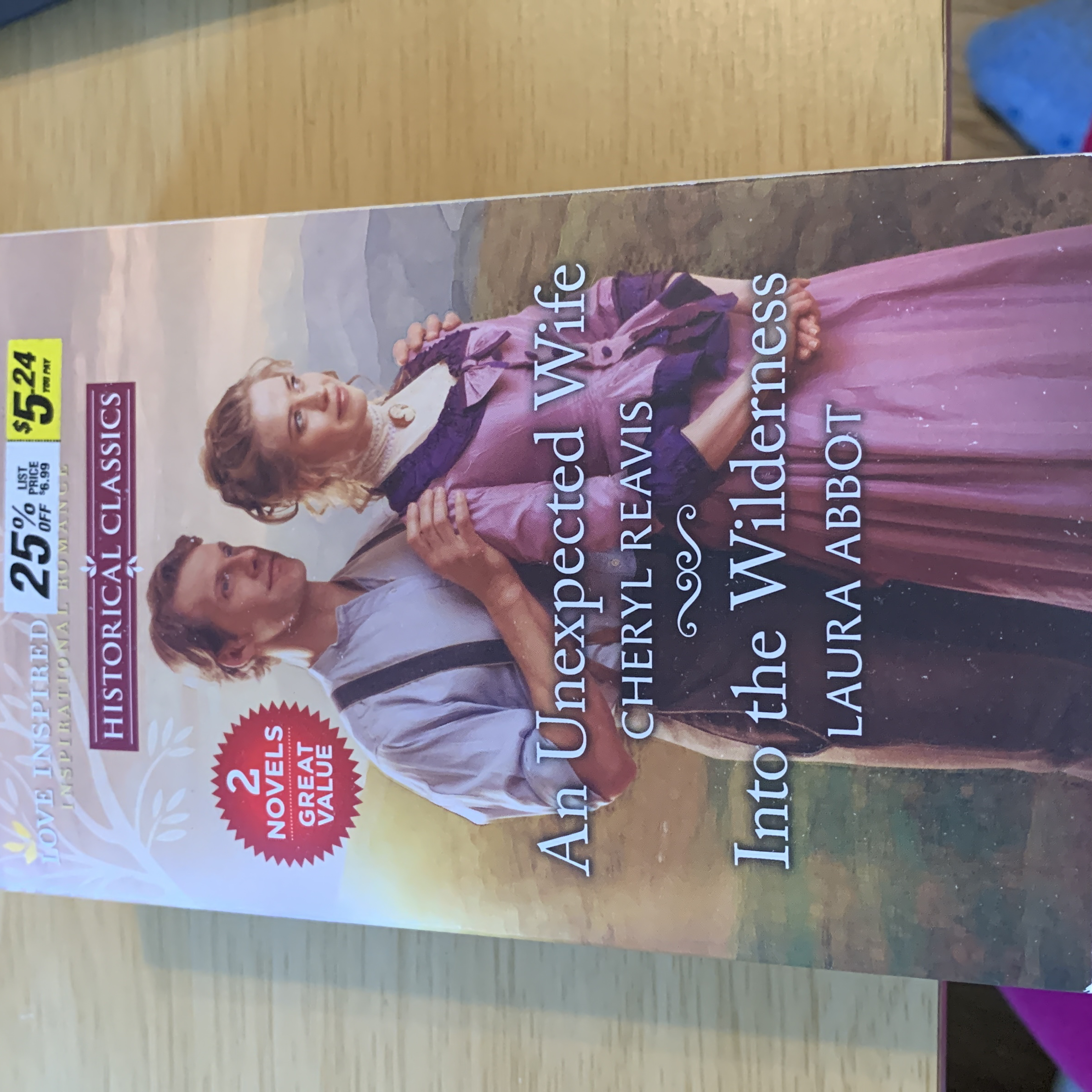 An Unexpected Wife and into the Wilderness