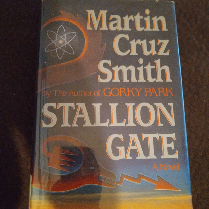 Stallion Gate A Novel