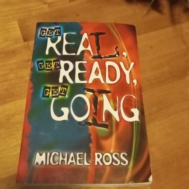 Get Real, Get Ready, Get Going