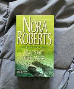 Night Tales: Night Shade and Night Smoke