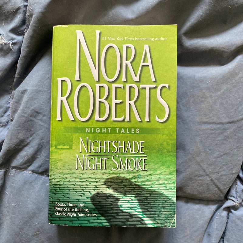 Night Tales: Night Shade and Night Smoke