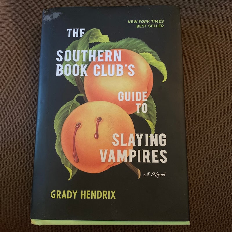 The Southern Book Club's Guide to Slaying Vampires