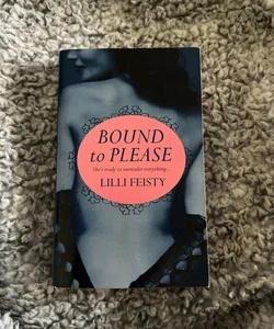 Bound to Please