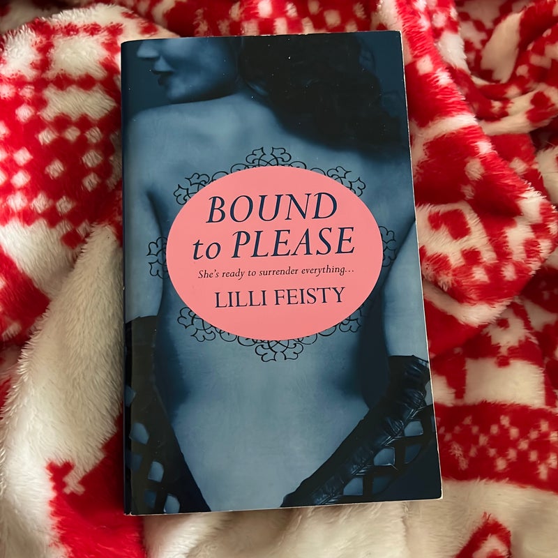 Bound to Please