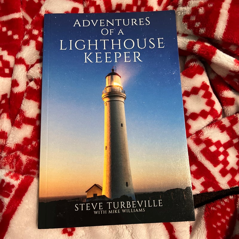 Adventures of a Lighthouse Keeper 