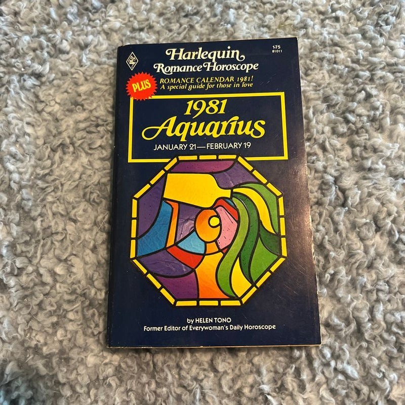 1981 Aquarius Halequin Romance Horoscope 