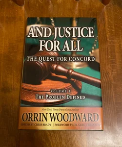 And Justice for All - The Quest for Concord