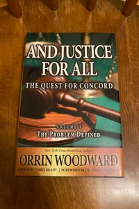And Justice for All - The Quest for Concord