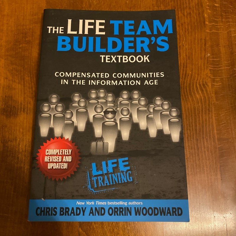 The Life Team Builder's Textbook