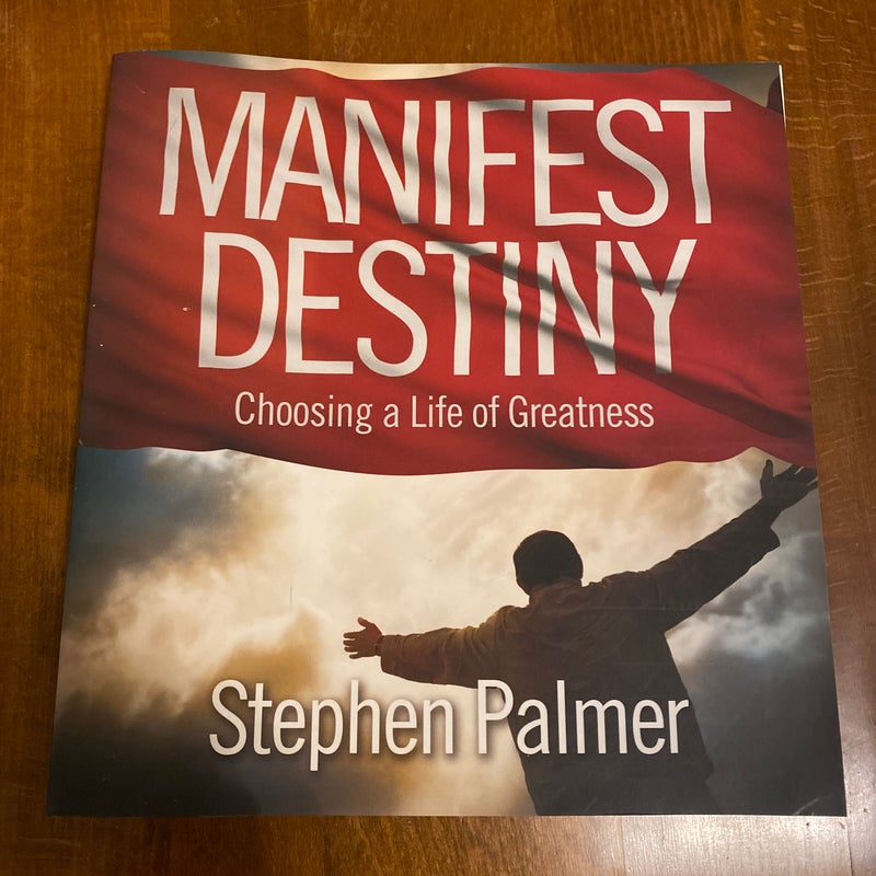 Manifest Destiny