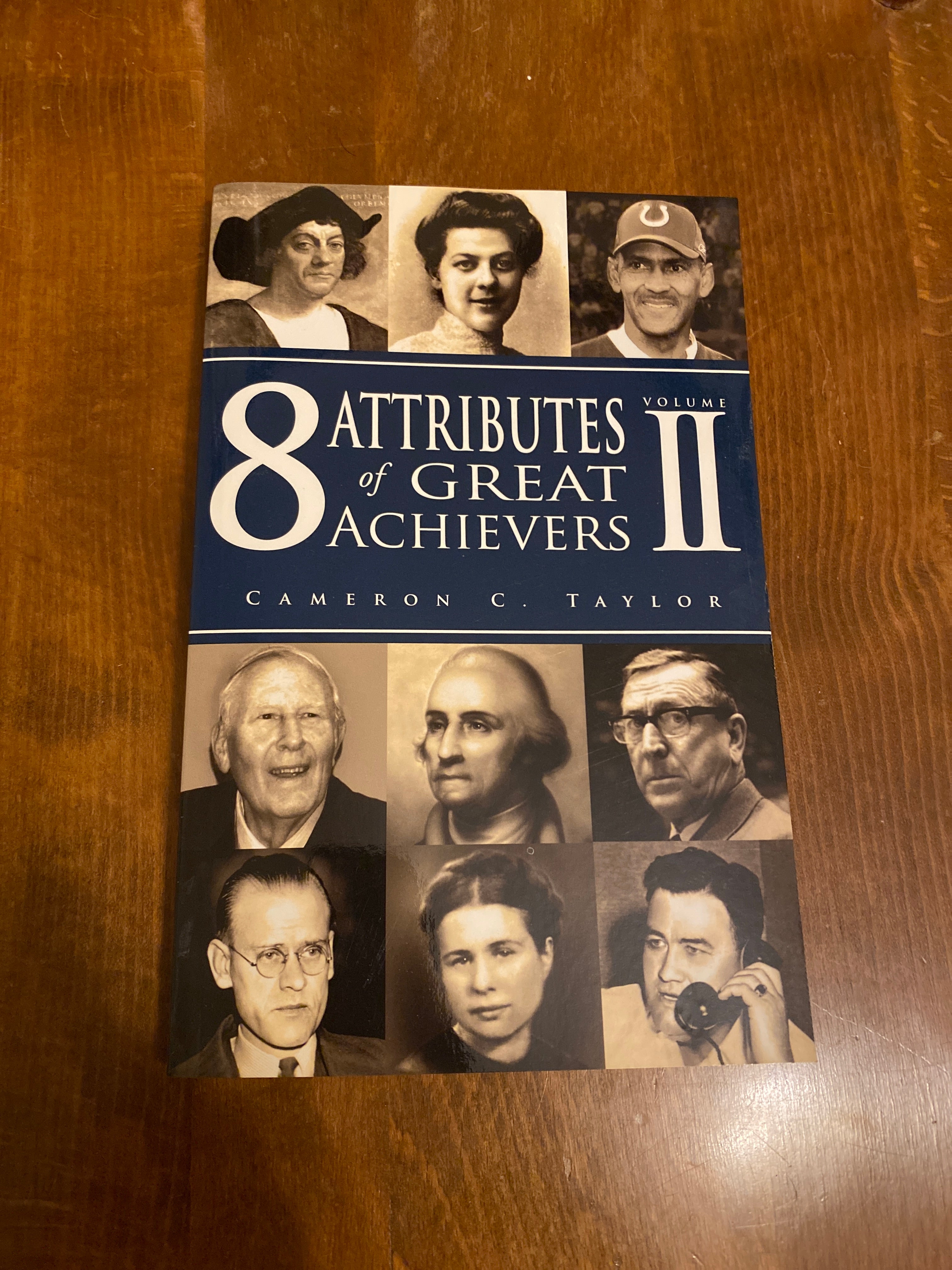 8 Attributes of Great Achievers, Volume II