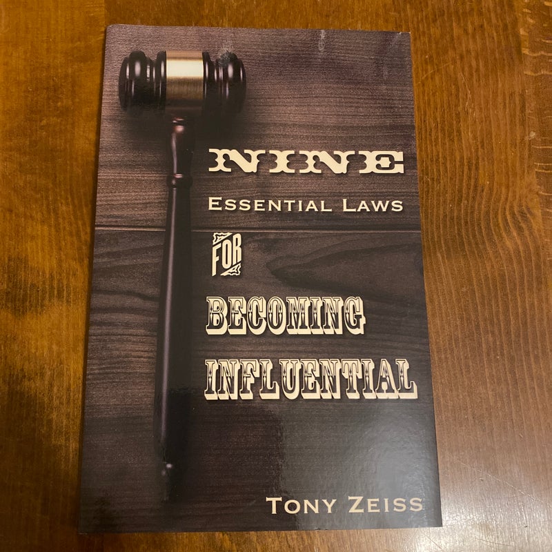 The Nine Essential Laws for Becoming Influential