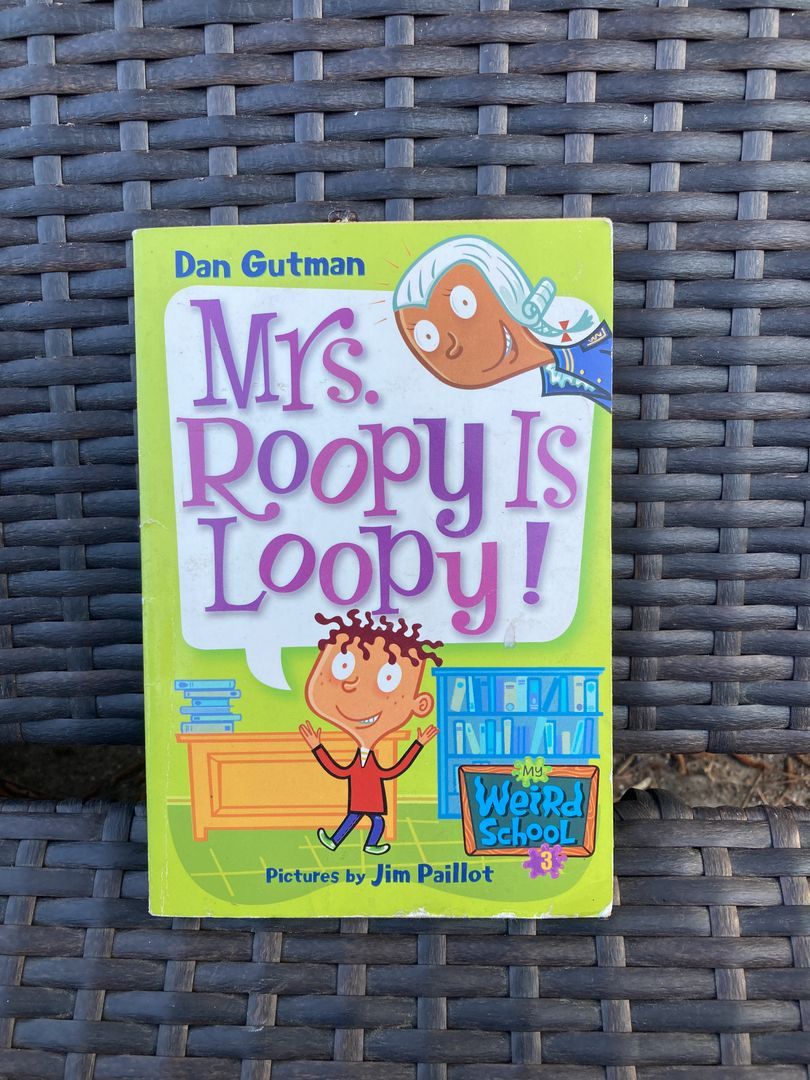 My Weird School #3: Mrs. Roopy Is Loopy!