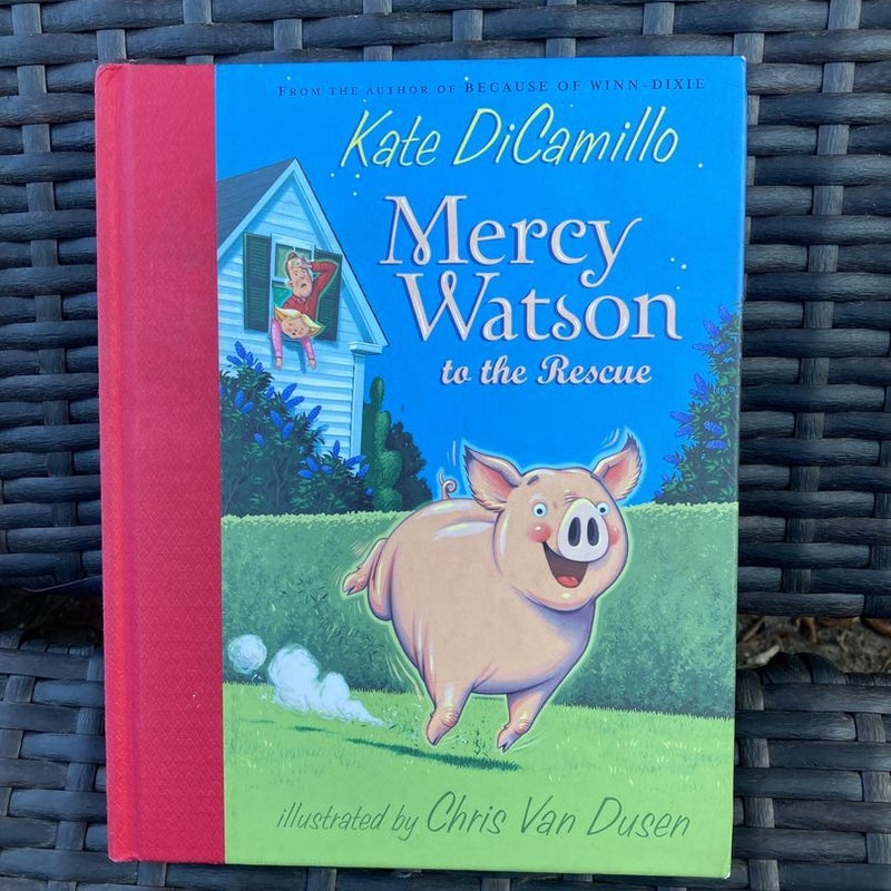 Mercy Watson to the Rescue