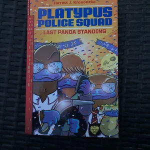 Platypus Police Squad: Last Panda Standing