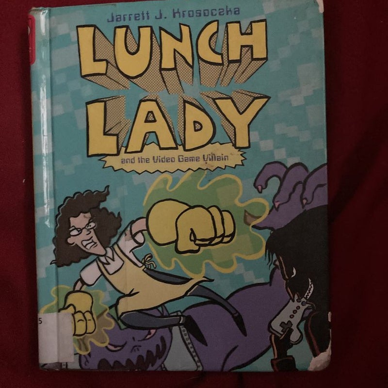 Lunch Lady and the Video Game Villain