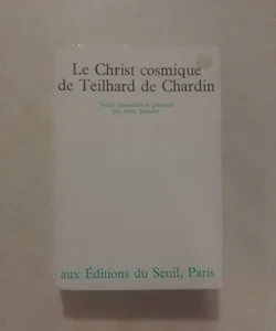 Le Christ cosmique de Teilhard de Chardin