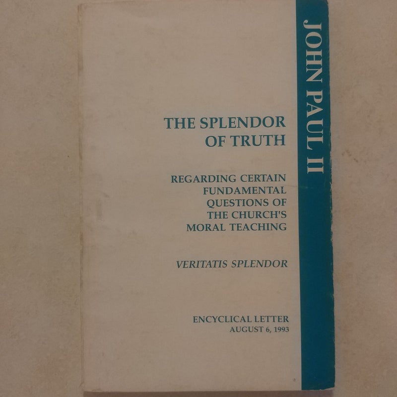 The Splendor of Truth