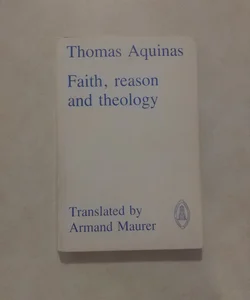 Faith, Reason and Theology