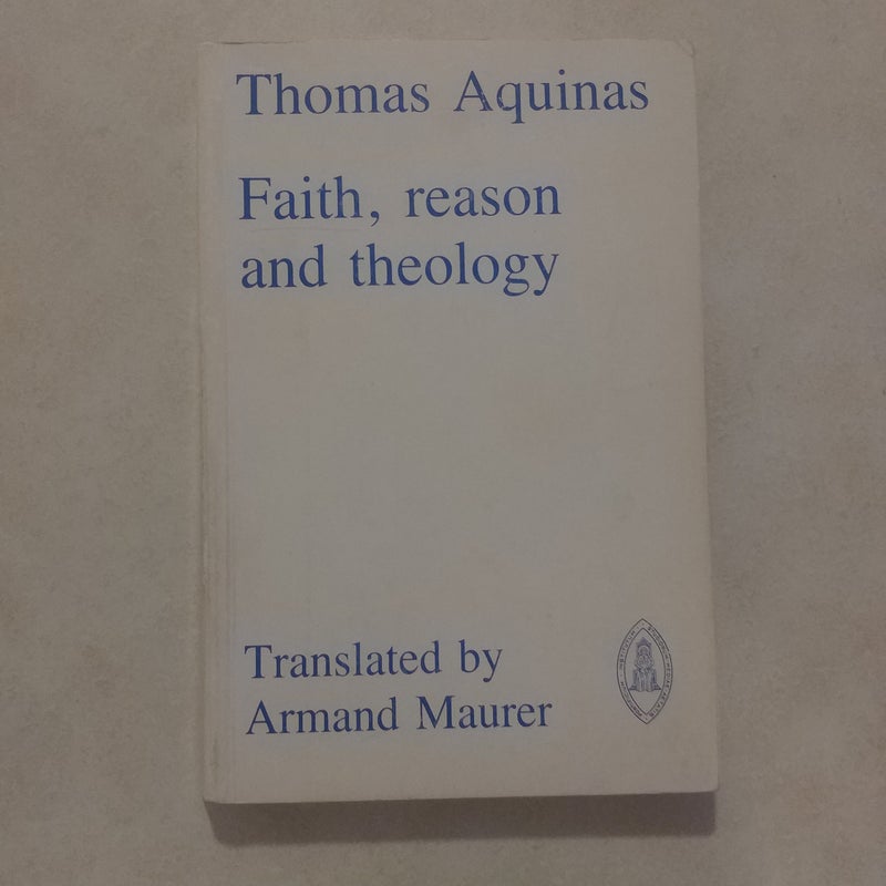 Faith, Reason and Theology