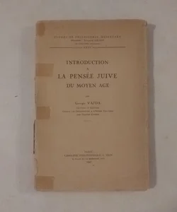 Introduction a La Pensée Juive du Moyen Age