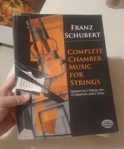 Schubert Complete Chamber Music for Strings