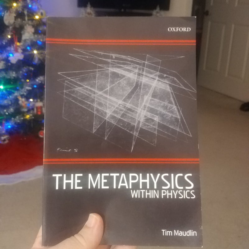 The Metaphysics Within Physics