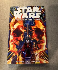Star Wars Volume 1: in the Shadow of Yavin
