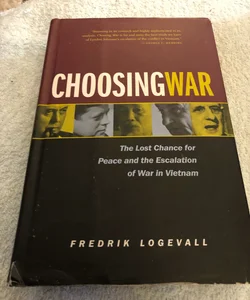 Choosing War