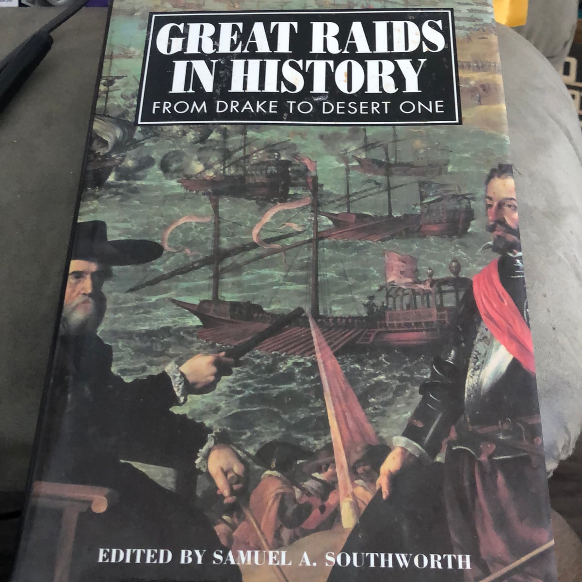 Great Raids in History by Samuel A. Southworth