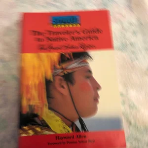 A Traveler's Guide to Native America