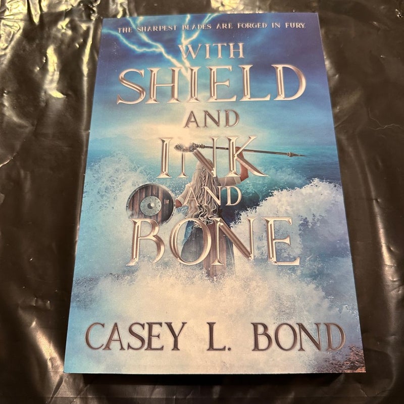 With Shield and Ink and Bone (Bookworm Box Exclusive, Signed)