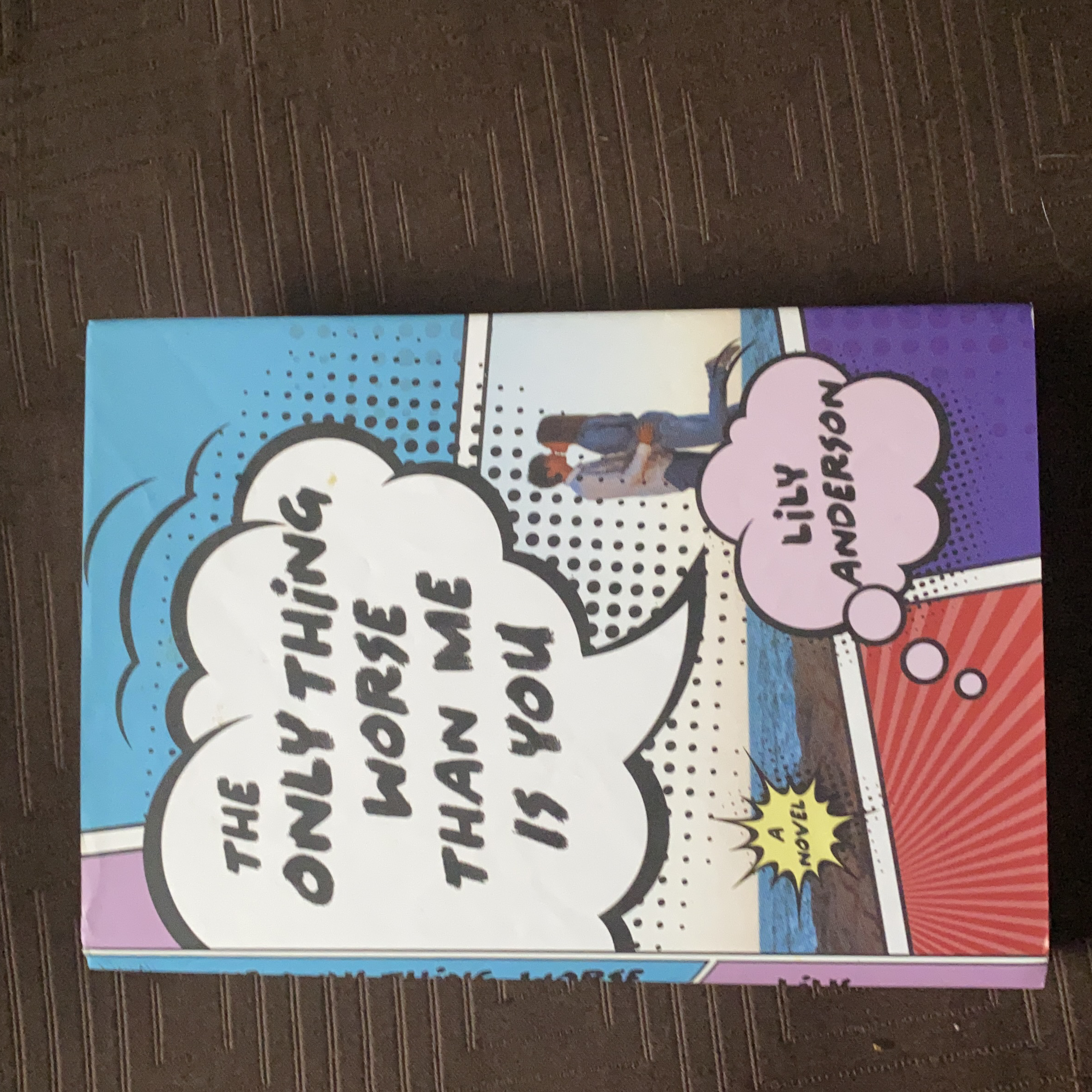 The Only Thing Worse Than Me Is You