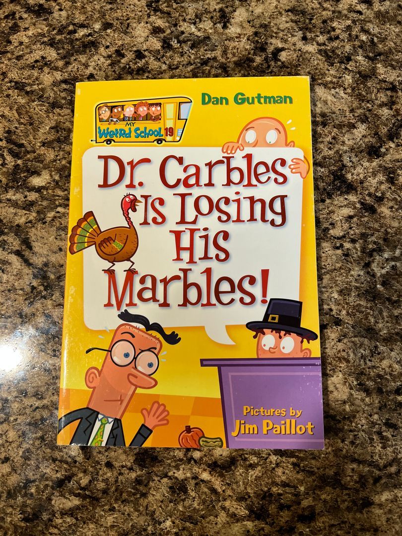 My Weird School #19: Dr. Carbles Is Losing His Marbles!