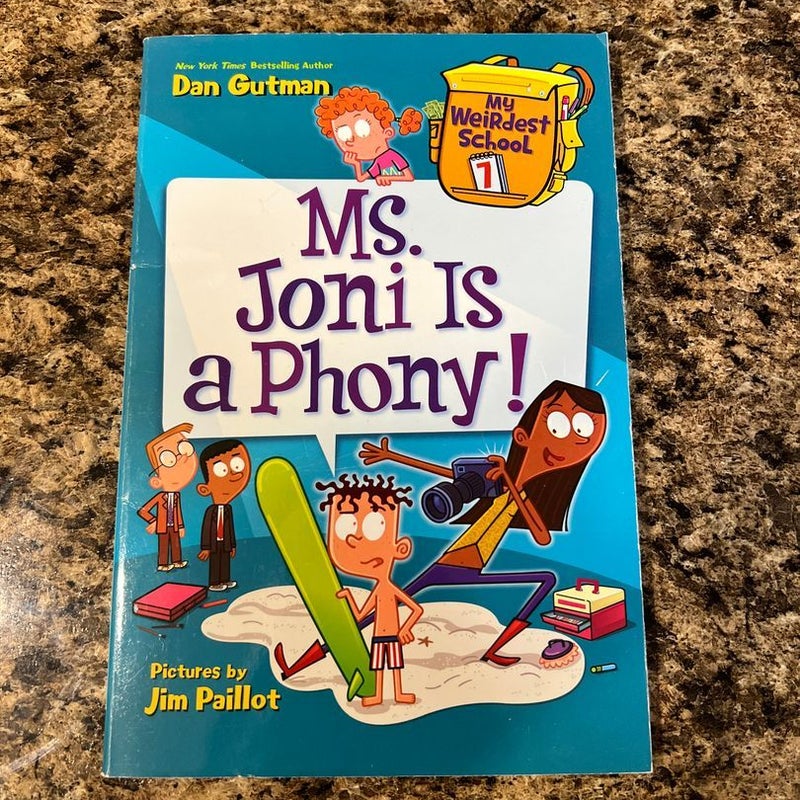 My Weirdest School #7: Ms. Joni Is a Phony!