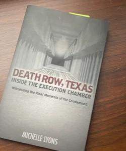 Death Row, Texas: Inside the Execution Chamber