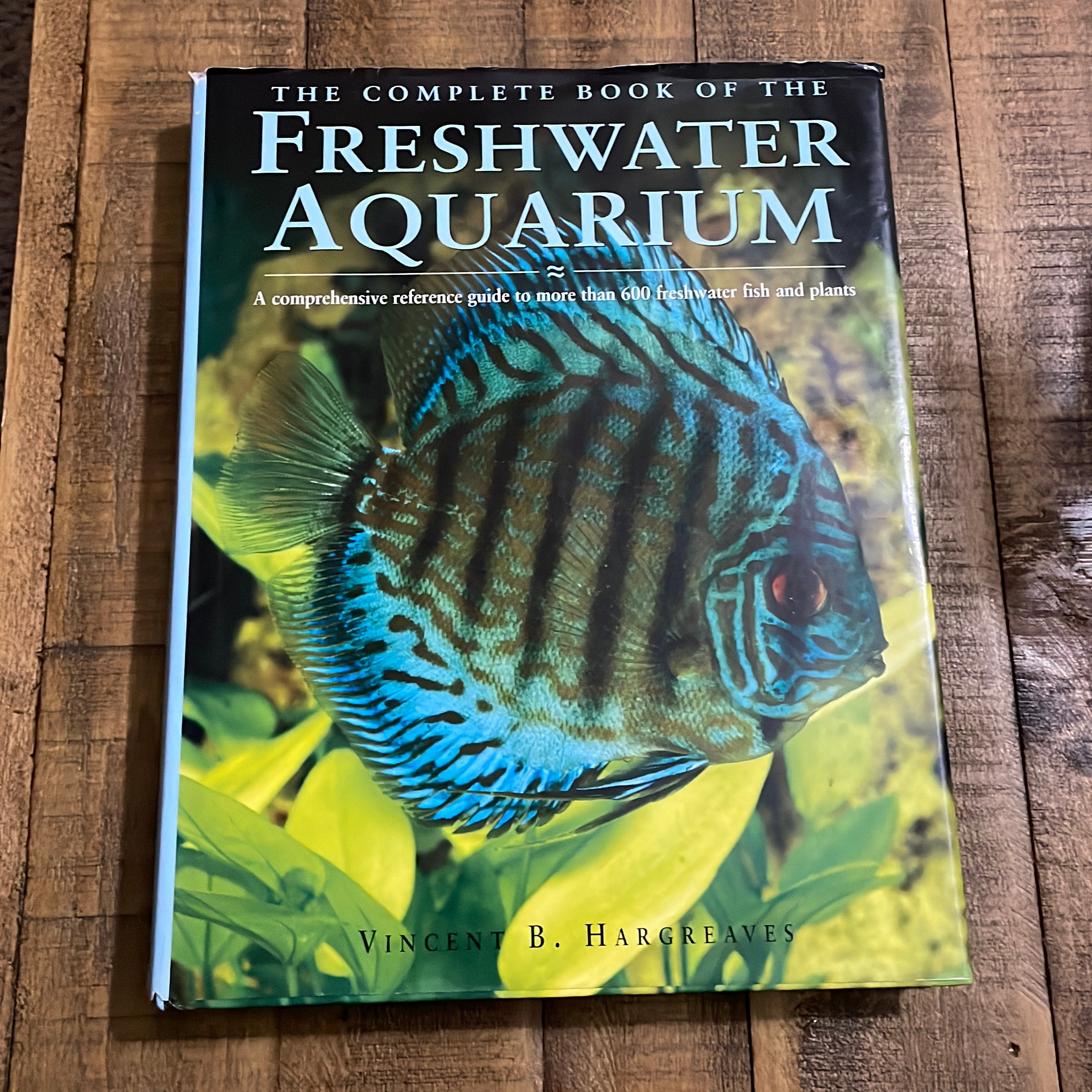 The Complete Book of the Freshwater Aquarium