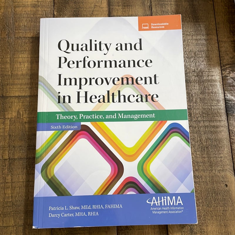 Quality and Performance Improvement in Healthcare