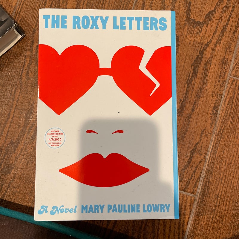 The Roxy Letters - ARC Copy
