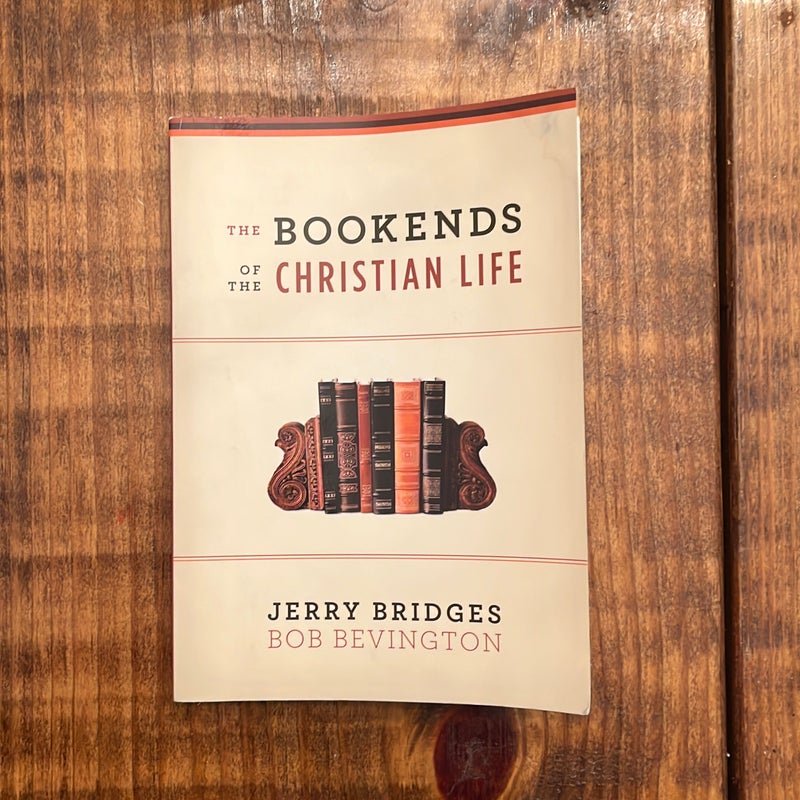 The Bookends of the Christian Life