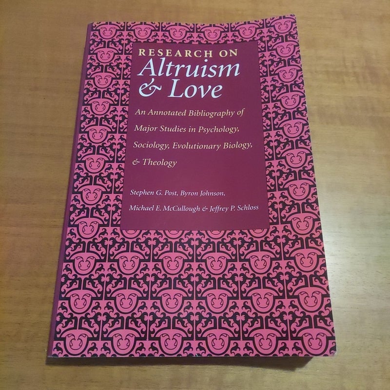 Research on Altruism and Love