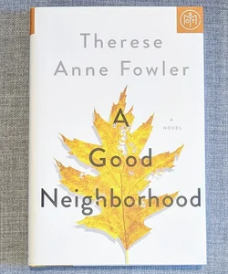 A Good Neighborhood (BoTM Edition)