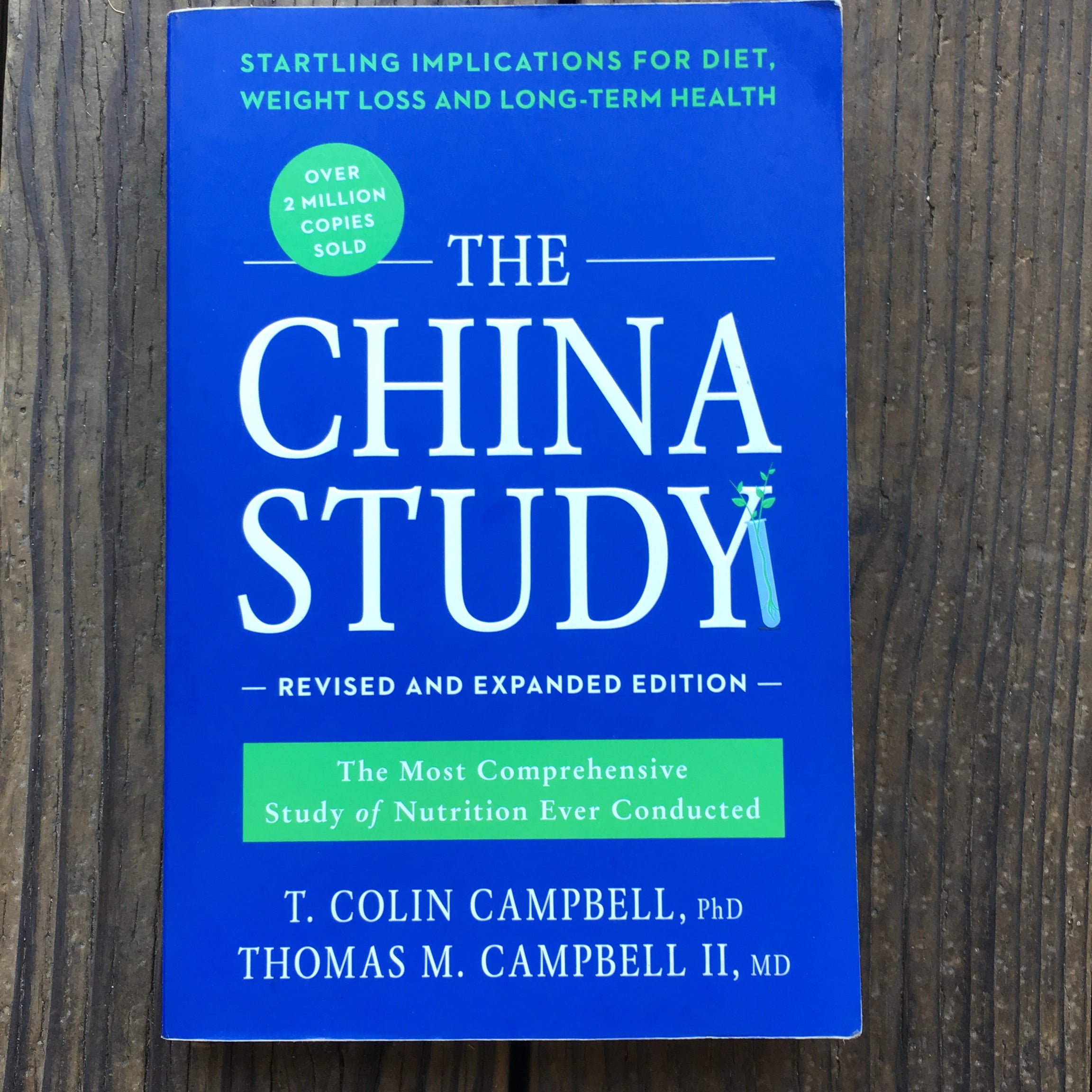 The China Study: Revised and Expanded Edition