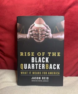 Rise of the Black Quarterback