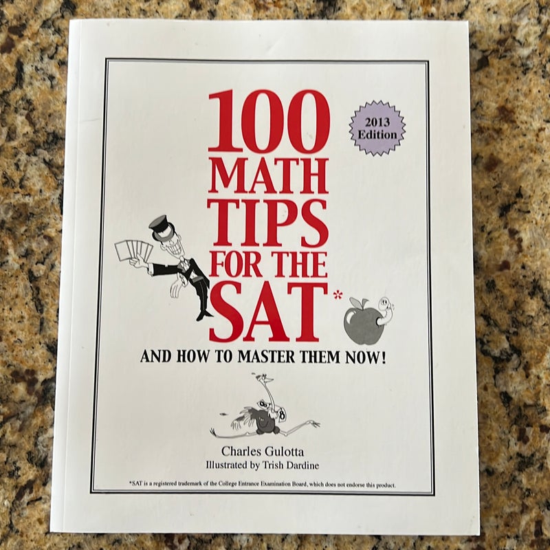 100 Math Tips for the SAT, and How to Master Them Now!