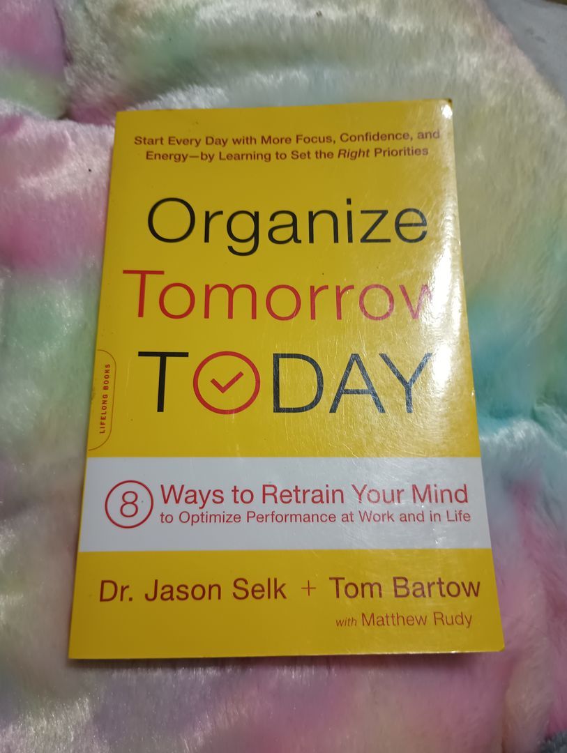 Organize Tomorrow Today